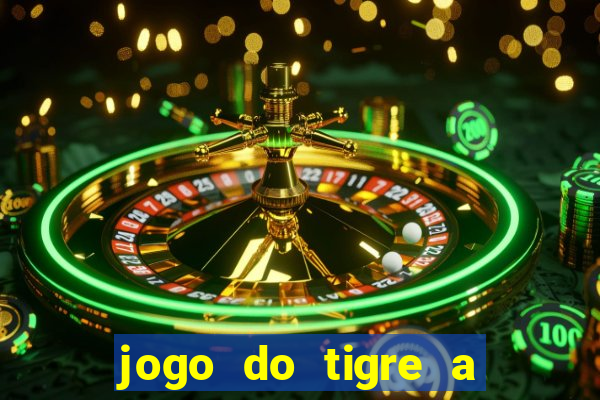 jogo do tigre a partir de 1 real